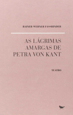 As Lágrimas Amargas De Petra Von Kant