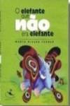 O elefante que não era elefante