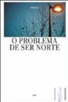 PROBLEMA DE SER NORTE