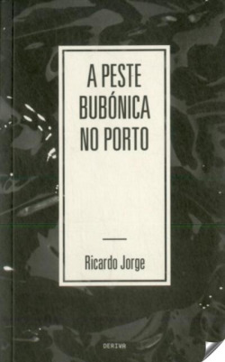 PESTE BUBÓNICA NO PORTO