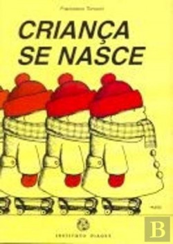 Criança se Nasce