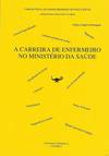 A Carreira de Enfermeiro no Ministério da Saúde