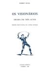 Os Visionários Drama em Tres Actos