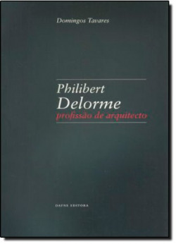 Philibert Delorme: ProfissAo de arquitecto
