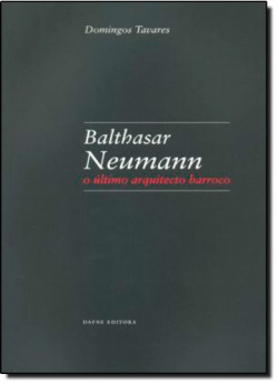 Balthasar Neumann: O último arquitecto barroco