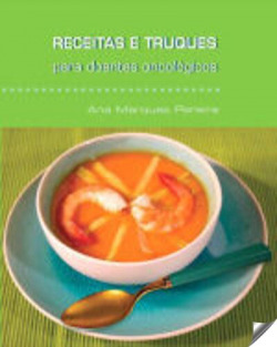 Receitas e Truques Para Doentes Oncológicos