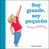 Soy grande, soy pequeño