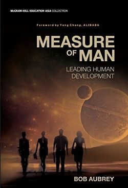 THE MEASURE OF MAN: LEADING HUMAN DEVELOPMENT