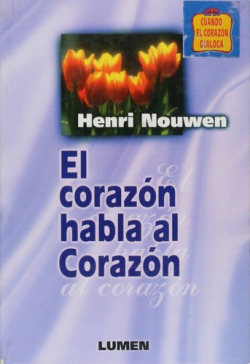El corazón habla al corazón