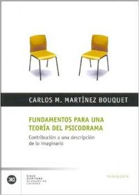 Fundamentos para una teoria del psicodrama
