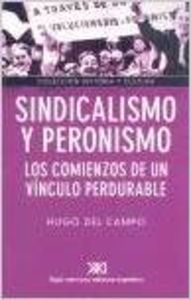 Sindicalismo y peronismo