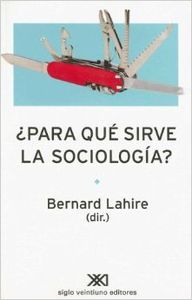 ¿Para que sirve la sociologia?