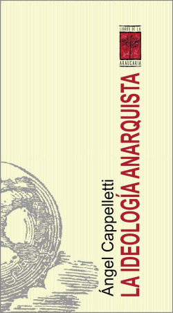 La ideología anarquista