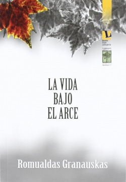 LA VIDA BAJO EL ARCE