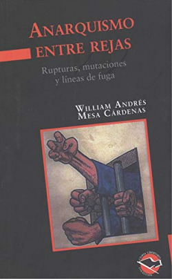 ANARQUISMO ENTRE REJAS