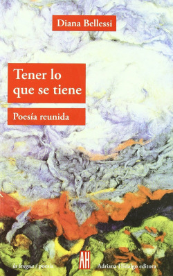 Tener lo que se tiene