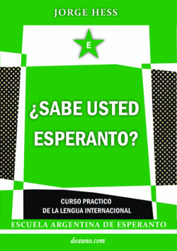 ¿Sabe usted Esperanto? - Curso práctico de la lengua internacional