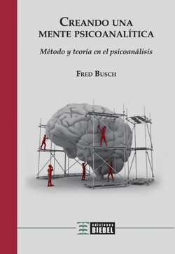 CREANDO UNA MENTE PSICOANALITICA