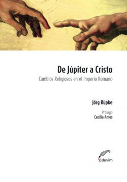 De Jupiter a Cristo. Cambios religiosos en el Imperio Romano