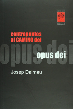 CONTRAPUNTOS AL"CAMINO" DEL OPUS DEI