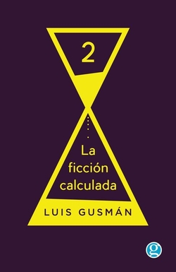 La ficción calculada 2