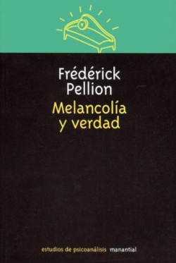 MELANCOLIA Y VERDAD