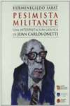 Pesimista militante : Una interpretación gráfica de Juan Carlos Onetti
