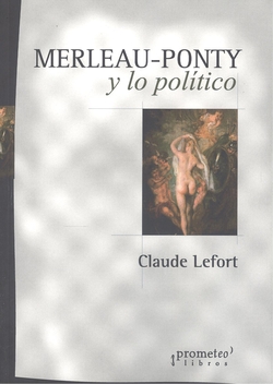 MERLEAU PONTY Y LO POLITICO