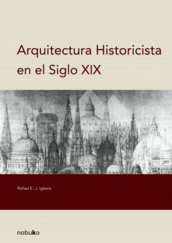 Arquitectura historicista en el siglo XIX