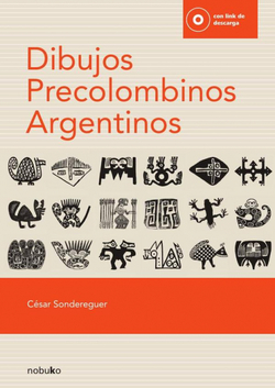 Dibujos precolombinos argentinos (con cd)