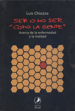 SER O NO SER "COMO LA GENTE"