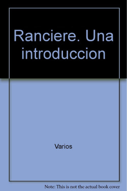 RANCIÈRE. Una introducción