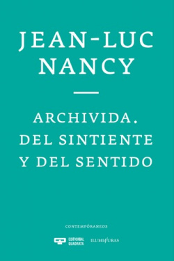Archivida del sintiente y del sentido