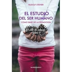 EL ESTUDIO DEL SER HUMANO COMO BASE DE LA PEDAGOGÍA