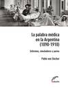 La palabra médica en la Argentina 1890- 1910