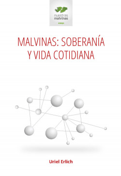 Malvinas: soberanía y vida cotidiana