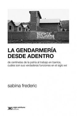 GENDARMERIA DESDE ADENTRO