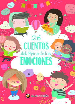 26 Cuentos del Reino de las Emociones