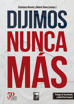 Dijimos nunca más