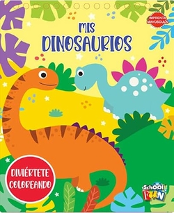MIS DINOSAURIOS - DIVIERTETE COLOREANDO
