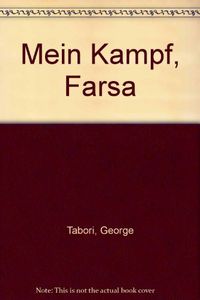 MEIN KAMPF, UNA FARSA