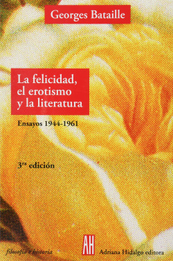 Felicidad erotismo y la lit