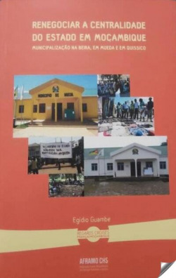 renegociar a centralidade do estado em moçambique