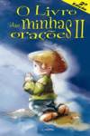 O LIVRO DAS MINHAS ORAÇÕES II