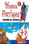 HISTÓRIA DE PORTUGAL CONTADA ÀS CRIANÇAS