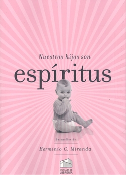 Nuestros hijos son espiritus