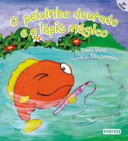 O PEIXINHO DOURADO E O LÁPIS MÁGICO