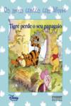 TIGRE PERDE O SEU PAPAGAIO