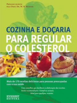 COZINHA E DOÇARIA PARA REGULAR O COLESTEROL