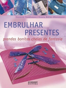 EMBRULHAR PRESENTES: PRENDAS BONITAS CHEIAS DE FANTASIA